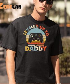 Leveled Up To Daddy Game Fathers Day Shirt 5 1