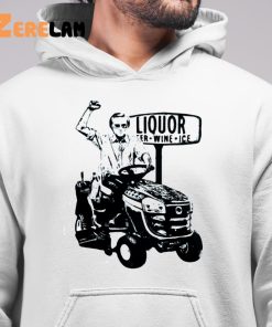 Liquor Fer Wine Ice Shirt 6 1