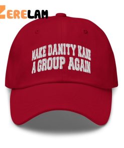 Make Danity Kane A Group Again Hat
