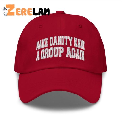 Make Danity Kane A Group Again Hat