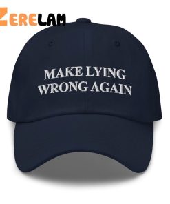 Make Lying Wrong Again Hat 2