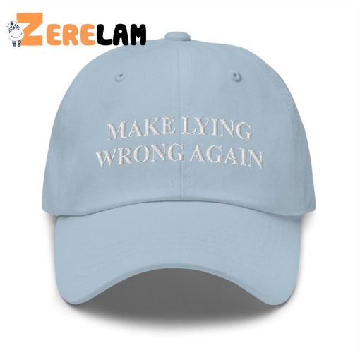 Make Lying Wrong Again Hat