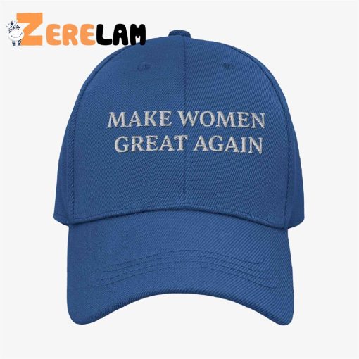 Make Women Great Again Hat