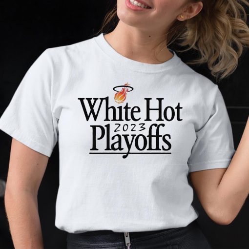 Miami Heat White Hot 2023 Playoffs Shirt