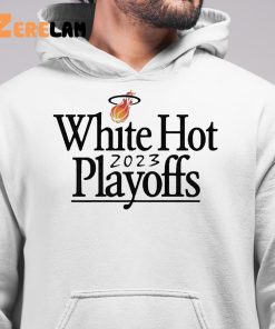 Miami Heat White Hot 2023 Playoffs Shirt 6 1