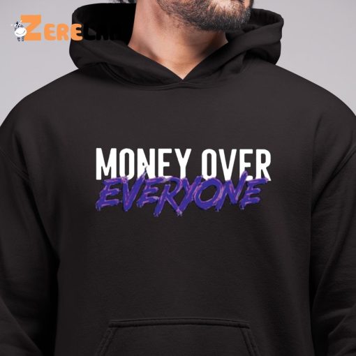 Money Over Everyone Hoodie