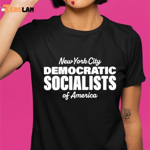 New York City Democratic Socialists Of America Shirt