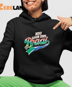 Nou Gaan Ons Braai Hoodie