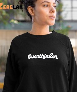 Overthink Anxious Sweatshirt Shark Tank