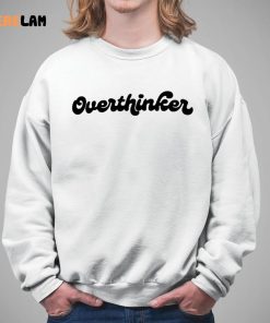 Overthinker Sweatshirt Shark Tank 2