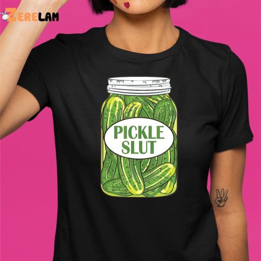 Pickle Slut Who Loves Pickles Sweatshirt