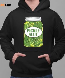 Pickle Slut Who Loves Pickles Sweatshirt 2 1