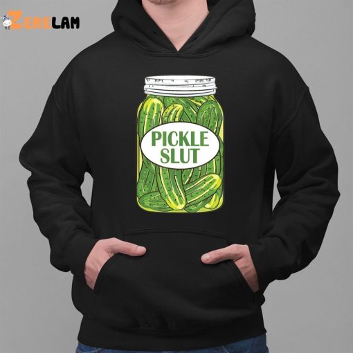 Pickle Slut Who Loves Pickles Sweatshirt