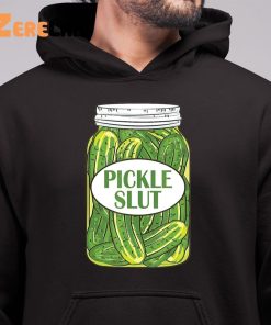 Pickle Slut Who Loves Pickles Sweatshirt 6 1