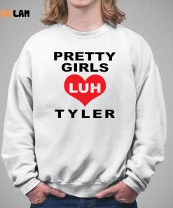 Pretty Girls Luh Tyler Alert Shirt 5 1