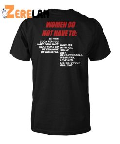 Pro Woman Women Do Not Have To Be Thin Cook For You Shirt 2