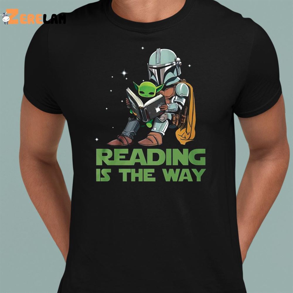 Reading Is The Way Star Wars Shirt - Zerelam