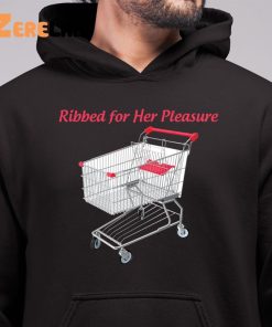 Ribbed For Her Pleasure Shirt 6 1