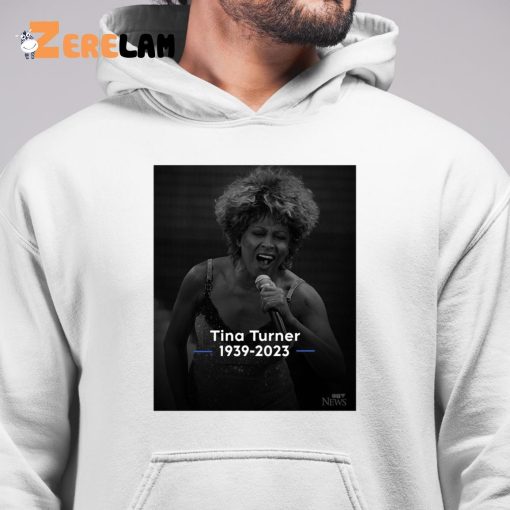 Rip Tina Turner 1939 2023 Respect Shirt