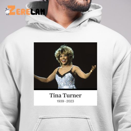 Rip Tina Turner 1939 2023 Shirt