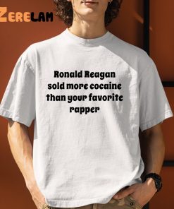 Ronald Reagan Sold More Cocaine Than Your Favorite Rapper Shirt