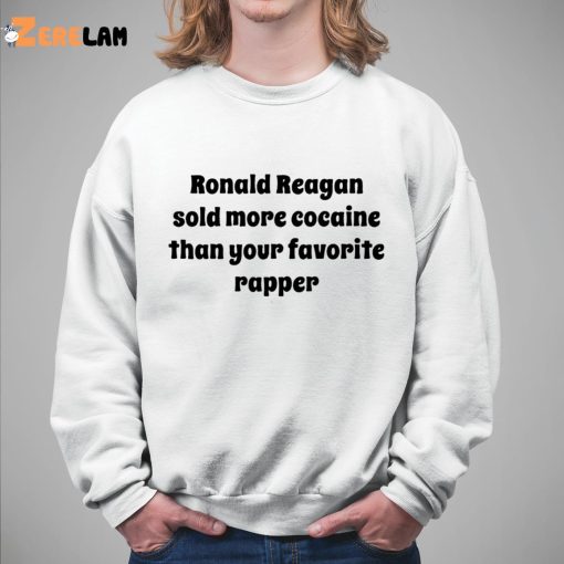 Ronald Reagan Sold More Cocaine Than Your Favorite Rapper Shirt