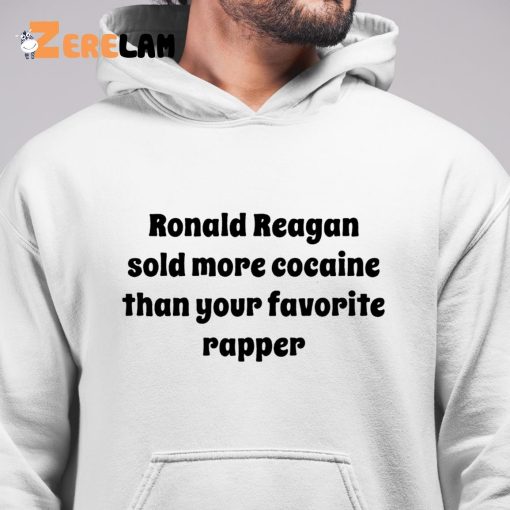 Ronald Reagan Sold More Cocaine Than Your Favorite Rapper Shirt