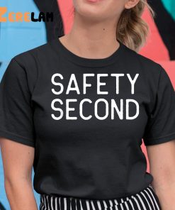 Safety second shirt