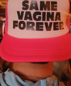 Same Vagina Forever Hat