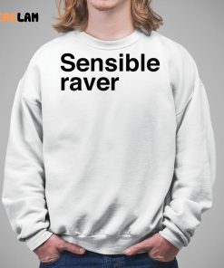 Sensible Raver Shirt 5 1