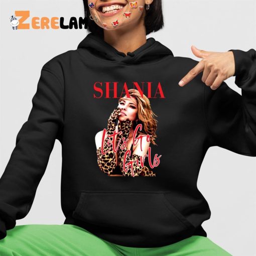 Shania Let’s Go Girls Shirt, Best Gifts For Fan