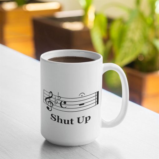 Shut Up Musical Notes Mug