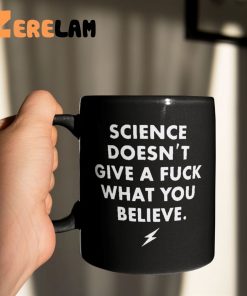 Thunder Science Doesnt care what you believe Mug 2