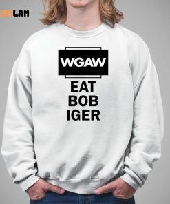 WGAW Eat Bob Iger Shirt 5 1
