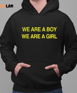 We Are A Boy We Are A Girl Shirt 2 1