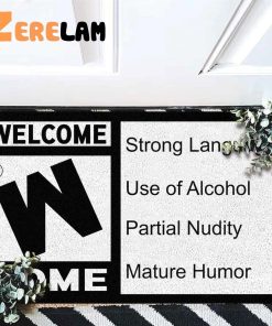 Welcome W Home Strong Language Use Of Alcohol Partial Doormat 3
