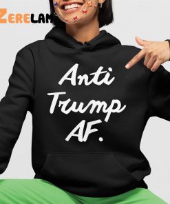 Anti Trump Af Shirt 4 1