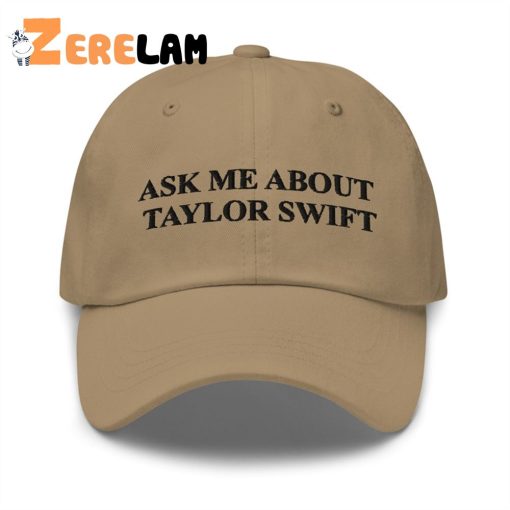 Ask Me ABout Taylor Swift Hat