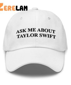 Ask Me ABout Taylor Swift Hat 2