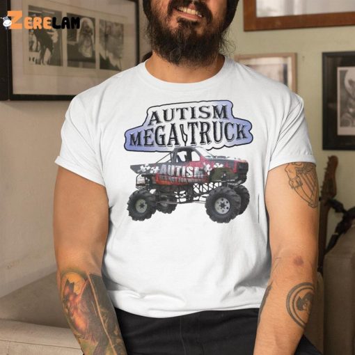 Autism Mega Truck Shirt