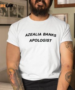 Azealia Banks Apologist Shirt 1 1