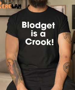 Blodget is Crook Shirt 1