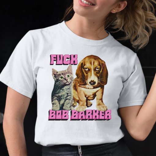 Cat and Dog Fuck Bob Barker Shirt