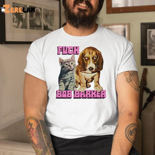 Cat and Dog Fuck Bob Barker Shirt