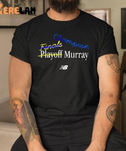 Champion Final Playoff Murray Shirt 1 1