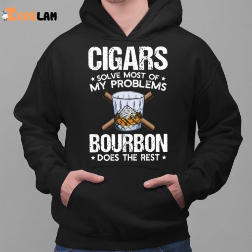 Cigars Solve Most Of My Problems Shirt