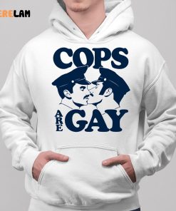 Cop Are Gay Shirt 2 1