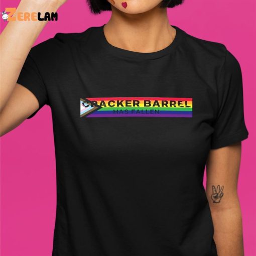 Cracker Barrel Has Fallen Pride Flag Shirt