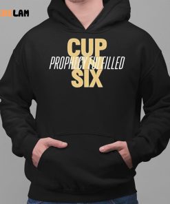 Cup In Six Prophecy Fulfilled Shirt 2 1