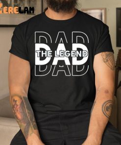 Dad Son Legend Legacy Matching Family Shirt 1